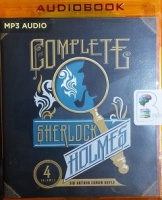 The Complete Sherlock Holmes written by Arthur Conan Doyle performed by Simon Vance on MP3 CD (Unabridged)